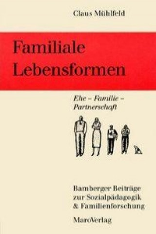 Kniha Familiale Lebensformen Claus Mühlfeld