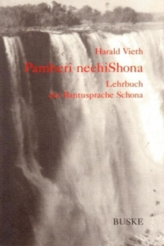 Könyv Pamberi nechi Shona Harald Vieth
