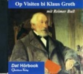 Audio Op Visiten bi Klaus Groth. CD Klaus Groth