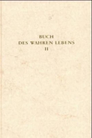 Carte Das Buch des wahren Lebens 2 Walter Maier