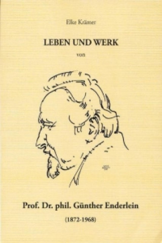 Книга Leben und Werk von Prof. Dr. Phil. Günther Enderlein Elke Krämer