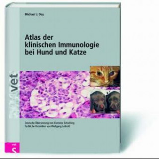 Kniha Atlas der klinischen Immunologie bei Hund und Katze Michael J. Day