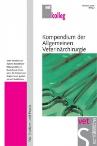 Kniha Kompendium der Allgemeinen Veterinärchirurgie Martin Kramer