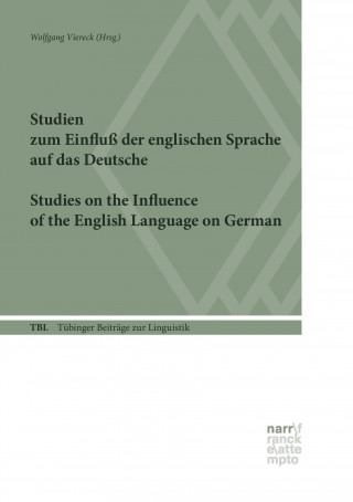 Kniha Studien zum Einfluß der englischen Sprache auf das Deutsche Wolfgang Viereck