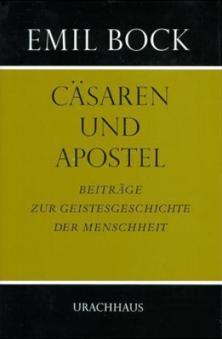 Kniha Cäsaren und Apostel Emil Bock