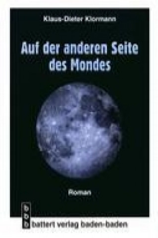 Książka Klormann, K: Auf der anderen Seite des Mondes Klaus Dieter Klormann