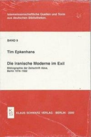 Książka Die iranische Moderne im Exil Tim Epkenhans