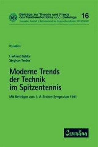 Carte Moderne Trends der Technik im Spitzentennis Hartmut Gabler