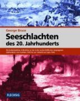 Carte Seeschlachten de 20. Jahrhunderts George Bruce