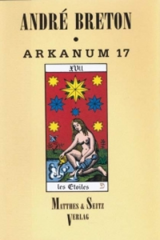 Kniha Arkanum 17 André Breton