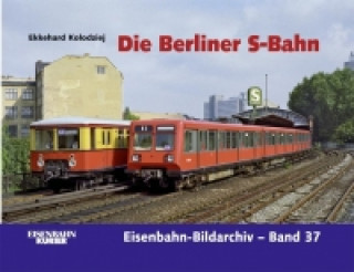 Carte Die Berliner S-Bahn Ekkehard Kolodziej