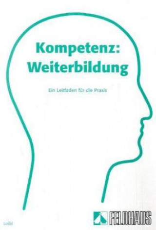 Książka Kompetenz: Weiterbildung Stefan Loibl