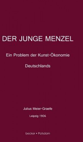 Kniha junge Menzel Julius Meier-Graefe