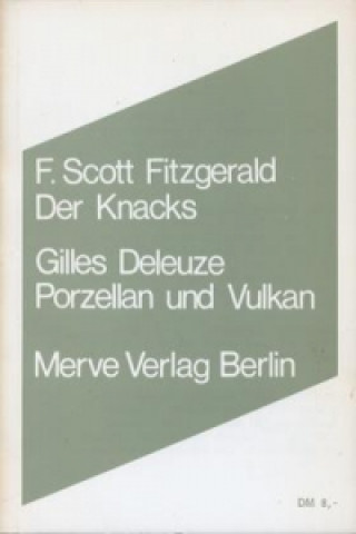 Könyv Der Knacks. Porzellan und Vulkan Francis Scott Fitzgerald