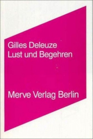 Könyv Lust und Begehren Gilles Deleuze