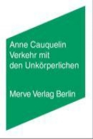 Carte Verkehr mit den Unkörperlichen Anne Cauquelin