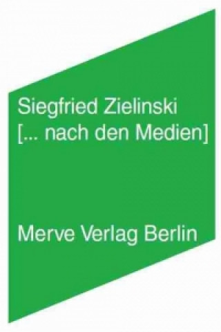 Libro [... nach den Medien] Siegfried Zielinski