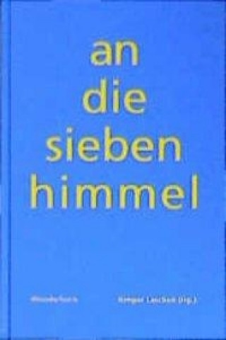 Book An die sieben Himmel Gregor Laschen