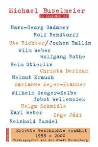 Книга Erlebte Geschichte erzählt 1998-2000 Michael Buselmeier