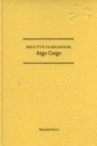 Kniha Argo Cargo Brigitte Oleschinski