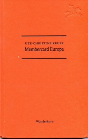 Kniha Membercard Europa Ute-Christine Krupp