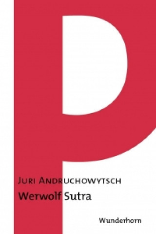Kniha Werwolf Sutra Juri Andruchowytsch