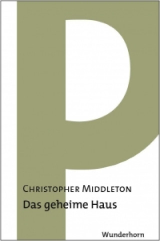 Könyv Das geheime Haus Christopher Middleton