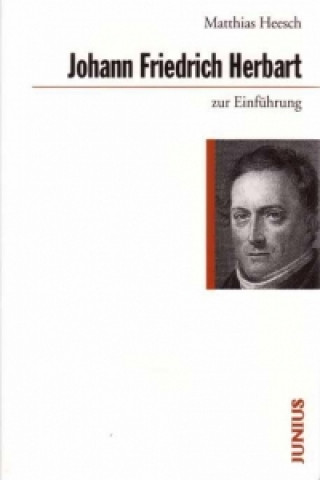 Book Johann Friedrich Herbart zur Einführung Matthias Heesch