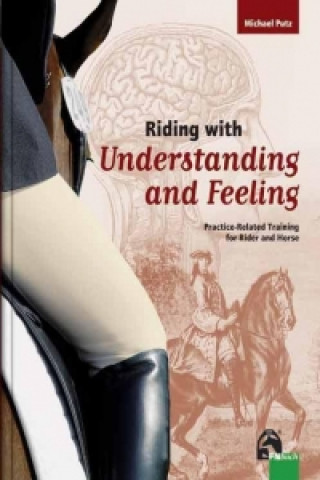 Книга Riding with Understanding and Feeling Michael Putz