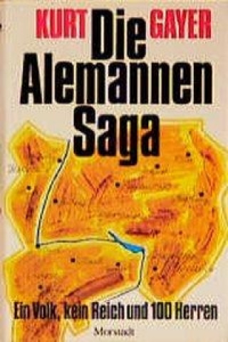 Book Die Alemannen-Saga Kurt Gayer