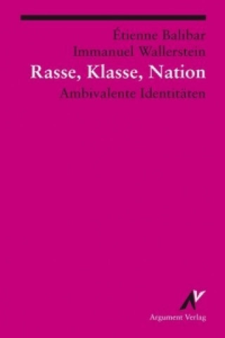 Kniha Rasse, Klasse, Nation Etienne Balibar