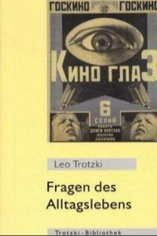 Kniha Fragen des Alltagslebens Leo Trotzki