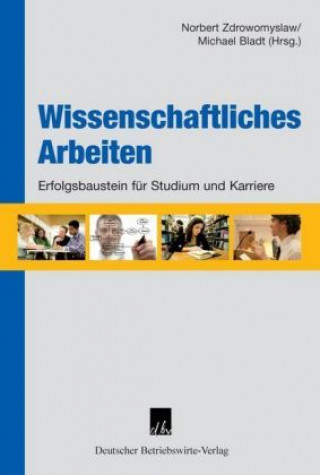 Книга Wissenschaftliches Arbeiten Norbert Zdrowomyslaw