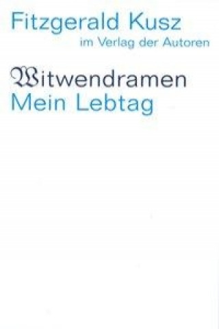 Libro Witwendramen / Mein Lebtag Fitzgerald Kusz