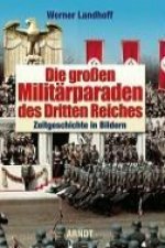 Carte Die großen Militärparaden des Dritten Reiches 