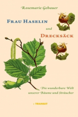 Kniha Frau Haselin und Drecksäck Rosemarie Gebauer