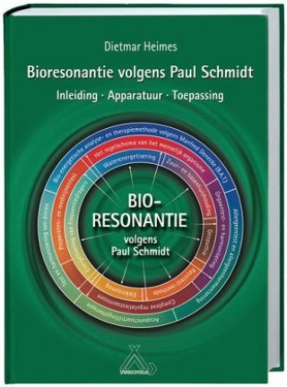 Knjiga Bioresonanz nach Paul Schmidt Dietmar Heimes