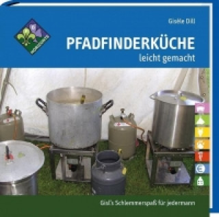 Libro Pfadfinderküche leicht gemacht Gis?le Dill