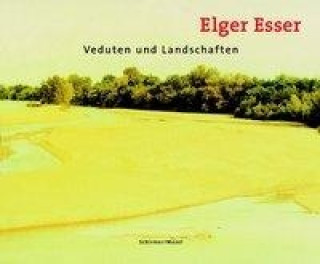 Libro Veduten und Landschaften 1996 - 2000 Elger Esser