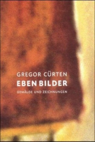 Książka Eben Bilder Gregor Cürten