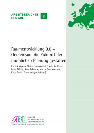 Kniha Raumentwicklung 3.0 - Gemeinsam die Zukunft der räumlichen Planung gestalten Friederike Maus