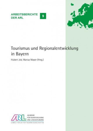 Książka Tourismus und Regionalentwicklung in Bayern Marius Mayer