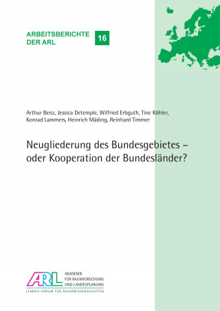 Livre Neugliederung des Bundesgebietes - oder Kooperation der Bundesländer? Arthur Benz