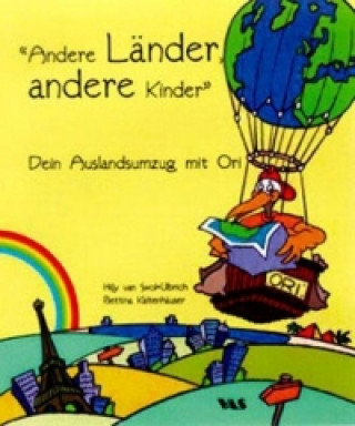 Könyv Andere Länder, andere Kinder Hilly Van Swol-Ulbrich