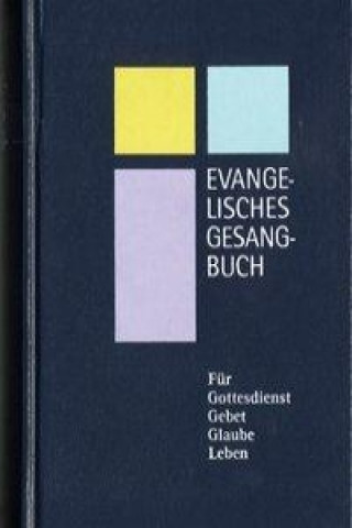 Kniha Evangelisches Gesangbuch für Mecklenburg und Pommern. Blau 