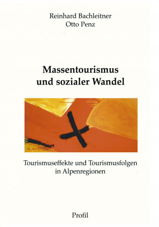Carte Massentourismus und sozialer Wandel Reinhard Bachleitner