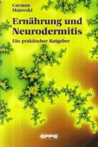 Könyv Ernährung und Neurodermitis Carmen Majovski