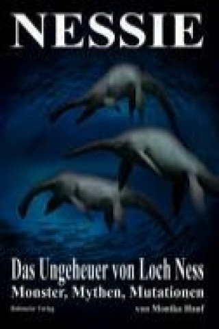 Книга Nessie - Das Ungeheuer von Loch Ness Monika Hauf