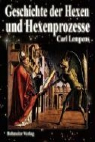 Kniha Geschichte der Hexen und Hexenprozesse Carl Lempens