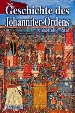 Kniha Geschichte des Johanniter-Ordens Eduard Ludwig Wedekind